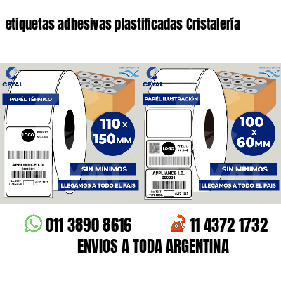 etiquetas adhesivas plastificadas Cristalería