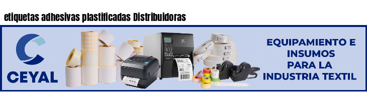 etiquetas adhesivas plastificadas Distribuidoras