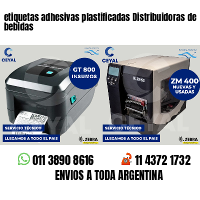 etiquetas adhesivas plastificadas Distribuidoras de bebidas