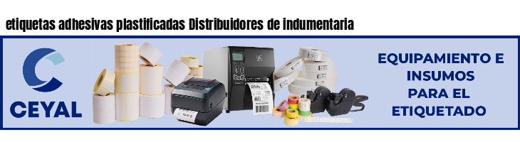 etiquetas adhesivas plastificadas Distribuidores de indumentaria