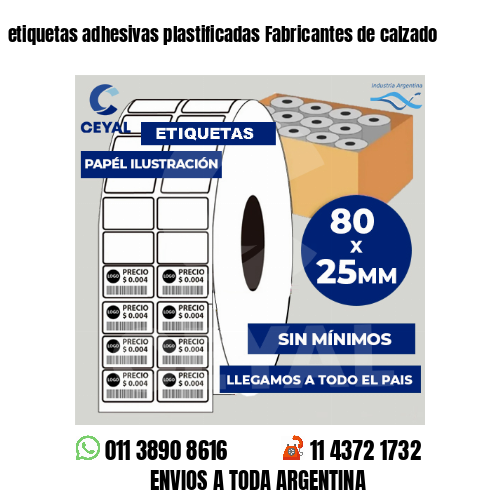 etiquetas adhesivas plastificadas Fabricantes de calzado