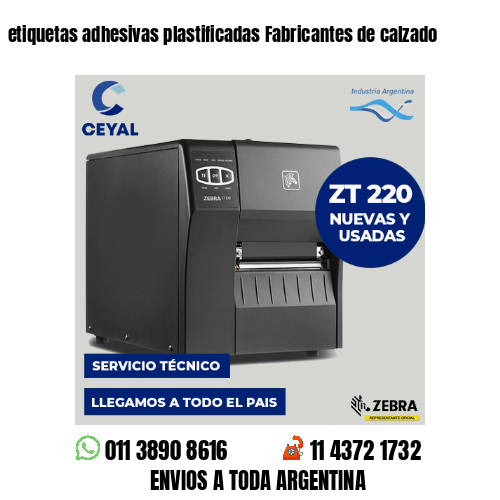 etiquetas adhesivas plastificadas Fabricantes de calzado