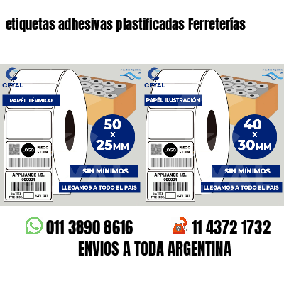 etiquetas adhesivas plastificadas Ferreterías