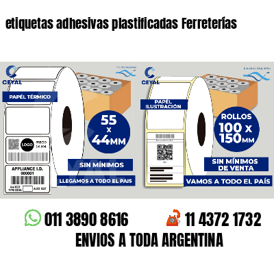 etiquetas adhesivas plastificadas Ferreterías