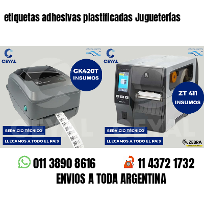 etiquetas adhesivas plastificadas Jugueterías