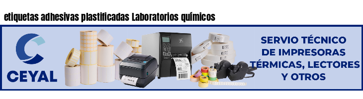 etiquetas adhesivas plastificadas Laboratorios químicos