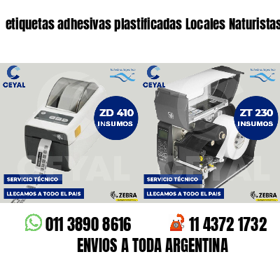 etiquetas adhesivas plastificadas Locales Naturistas