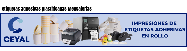 etiquetas adhesivas plastificadas Mensajerías