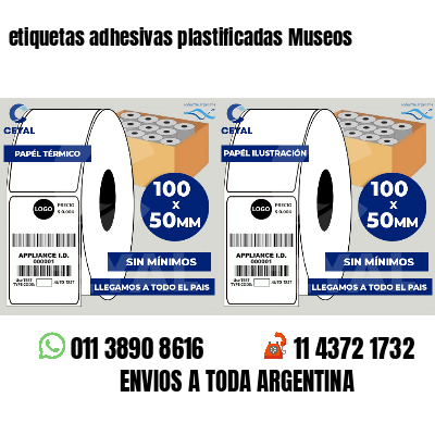 etiquetas adhesivas plastificadas Museos