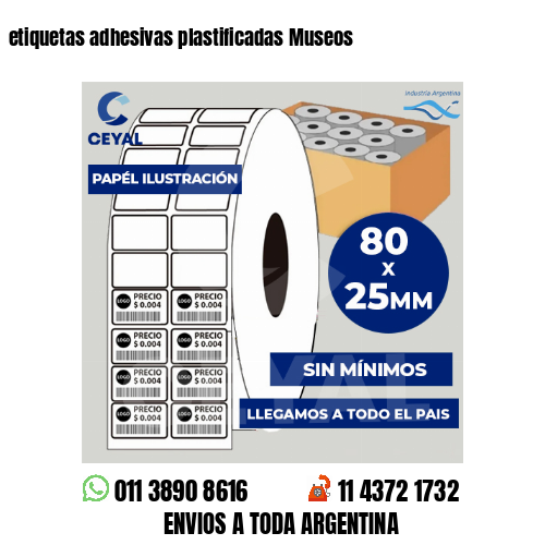 etiquetas adhesivas plastificadas Museos