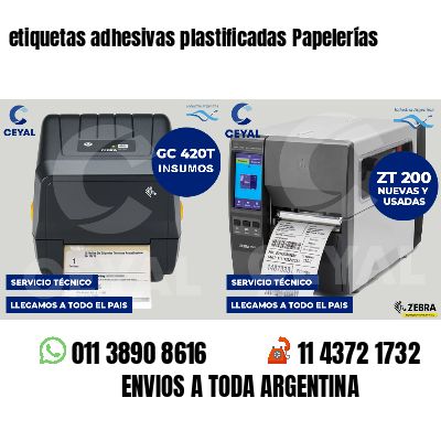 etiquetas adhesivas plastificadas Papelerías