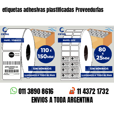etiquetas adhesivas plastificadas Proveedurías