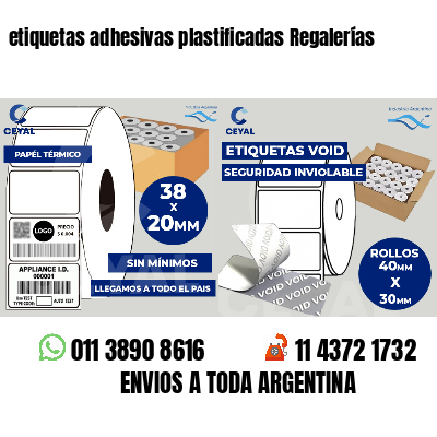 etiquetas adhesivas plastificadas Regalerías