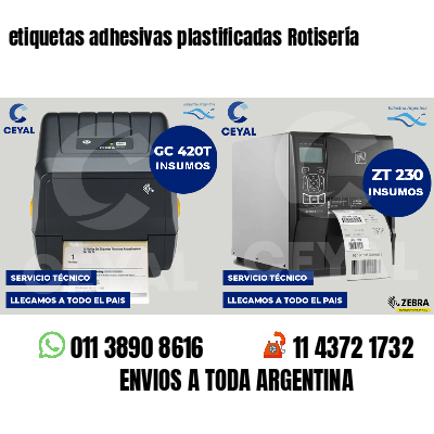 etiquetas adhesivas plastificadas Rotisería