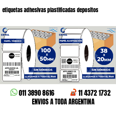 etiquetas adhesivas plastificadas depositos