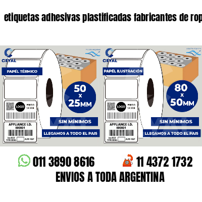 etiquetas adhesivas plastificadas fabricantes de ropa