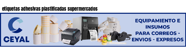etiquetas adhesivas plastificadas supermercados