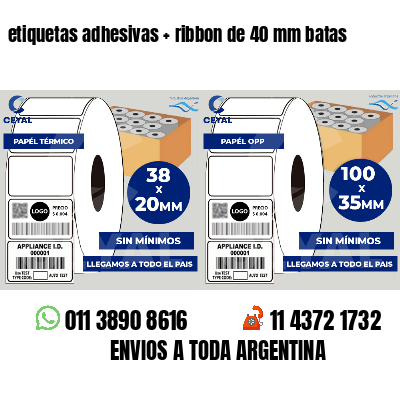 etiquetas adhesivas ribbon de 40 mm batas