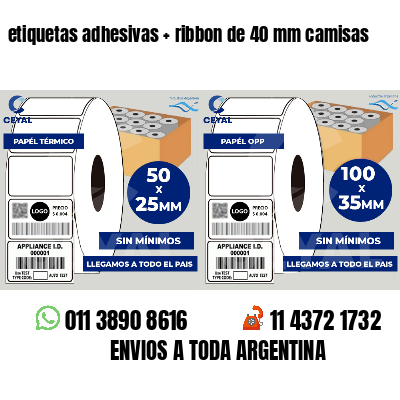 etiquetas adhesivas ribbon de 40 mm camisas