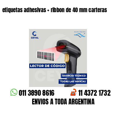 etiquetas adhesivas   ribbon de 40 mm carteras