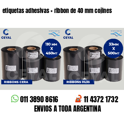 etiquetas adhesivas   ribbon de 40 mm cojines
