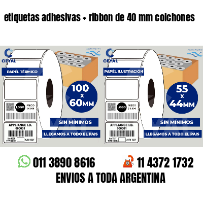 etiquetas adhesivas ribbon de 40 mm colchones