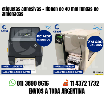 etiquetas adhesivas ribbon de 40 mm fundas de almohadas