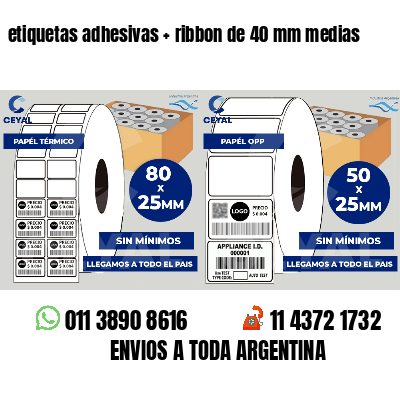 etiquetas adhesivas ribbon de 40 mm medias