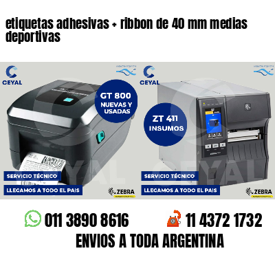 etiquetas adhesivas   ribbon de 40 mm medias deportivas
