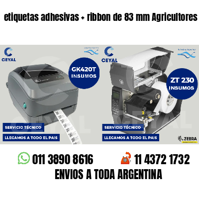 etiquetas adhesivas ribbon de 83 mm Agricultores