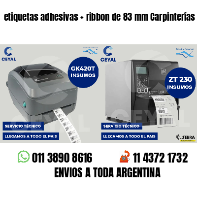 etiquetas adhesivas ribbon de 83 mm Carpinterías