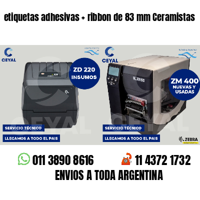 etiquetas adhesivas ribbon de 83 mm Ceramistas