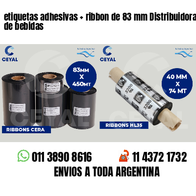 etiquetas adhesivas   ribbon de 83 mm Distribuidoras de bebidas