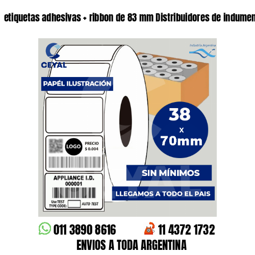 etiquetas adhesivas   ribbon de 83 mm Distribuidores de indumentaria