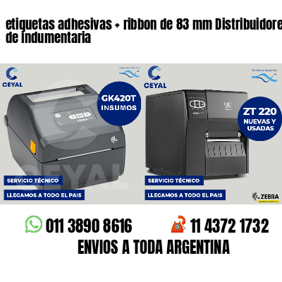 etiquetas adhesivas ribbon de 83 mm Distribuidores de indumentaria
