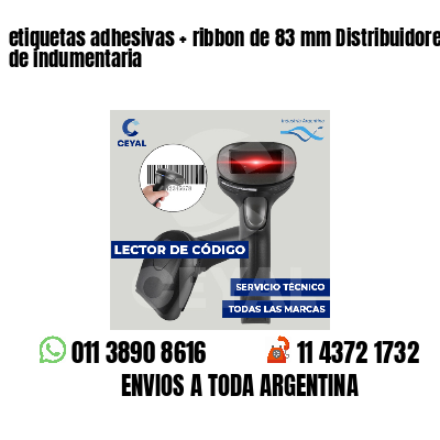 etiquetas adhesivas ribbon de 83 mm Distribuidores de indumentaria