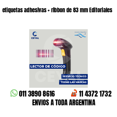 etiquetas adhesivas   ribbon de 83 mm Editoriales