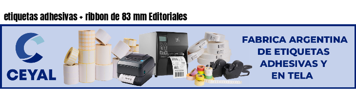 etiquetas adhesivas   ribbon de 83 mm Editoriales