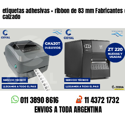 etiquetas adhesivas ribbon de 83 mm Fabricantes de calzado