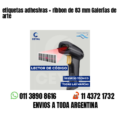 etiquetas adhesivas ribbon de 83 mm Galerías de arte
