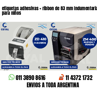 etiquetas adhesivas   ribbon de 83 mm Indumentaria para niños