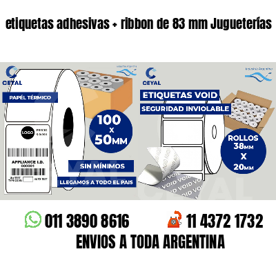 etiquetas adhesivas ribbon de 83 mm Jugueterías