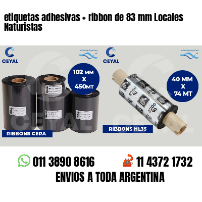 etiquetas adhesivas   ribbon de 83 mm Locales Naturistas