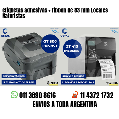 etiquetas adhesivas   ribbon de 83 mm Locales Naturistas