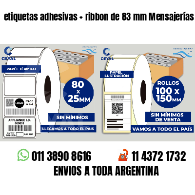 etiquetas adhesivas ribbon de 83 mm Mensajerías