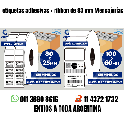 etiquetas adhesivas   ribbon de 83 mm Mensajerías