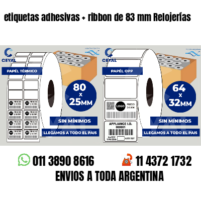etiquetas adhesivas ribbon de 83 mm Relojerías