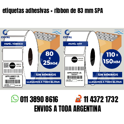 etiquetas adhesivas ribbon de 83 mm SPA