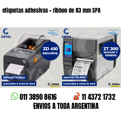 etiquetas adhesivas ribbon de 83 mm SPA
