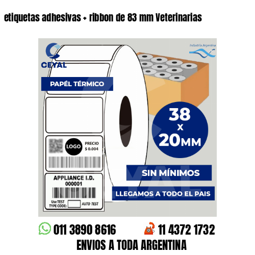 etiquetas adhesivas   ribbon de 83 mm Veterinarias